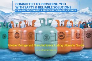 Globle Refrigerant Manufacturers Listing Ultimate Guide